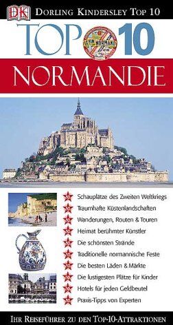 Fiona Duncan - Top 10 Normandie. Ihr Reiseführer zu den Top-10-Attraktionen - Preis vom 14.10.2026 23:07:16 h