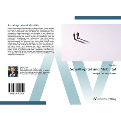 Sozialkapital und Mobilität, Taschenbuch von Sören Zien, AV Akademikerverlag, 978-3-639-41160-7