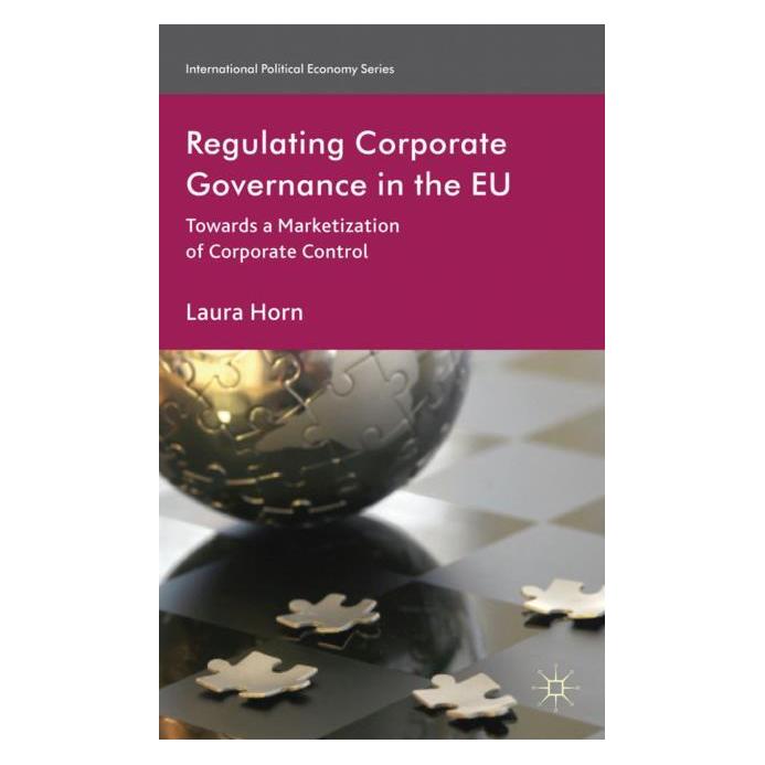 Springer Regulating Corporate Governance in the EU (Englisch, Hardcover, L. Horn) (8127390)