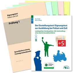 Der Einstellungstest / Eignungstest zur Ausbildung bei Polizei und Zoll, Ratgeber von Kurt Guth, Marcus Mery