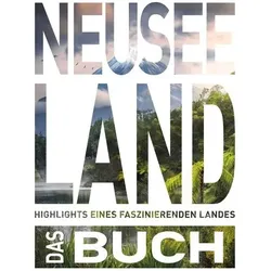 Neuseeland. Das Buch, Reisebücher von Kunth Verlag