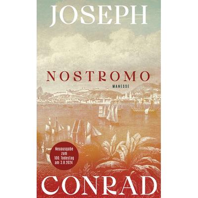 Nostromo, Gebundene Ausgabe von Joseph Conrad, Manesse, 978-3-7175-2573-8