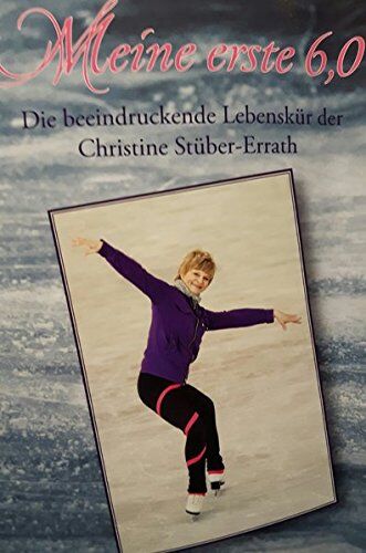Christine Stüber-Errath - Meine erste 6,0: Die beeindruckende Lebenskür der Christine Stüber-Errath - Preis vom 30.09.2026 09:01:18 h