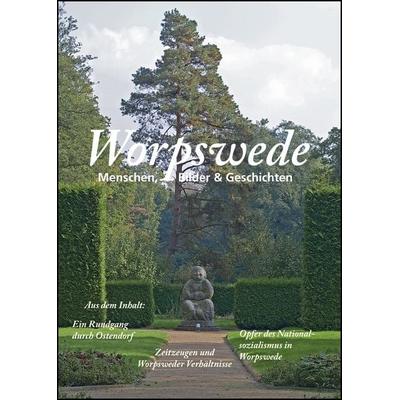 Worpswede: Menschen, Bilder & Geschichten, Taschenbuch von , Kellner Verlag, 978-3-95651-468-5