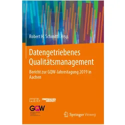 Datengetriebenes Qualitätsmanagement, Fachbücher von Robert H. Schmitt