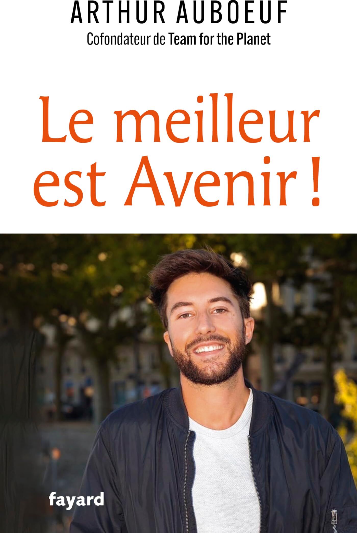 Arthur Auboeuf - Le meilleur est avenir ! - Preis vom 01.10.2026 17:08:56 h