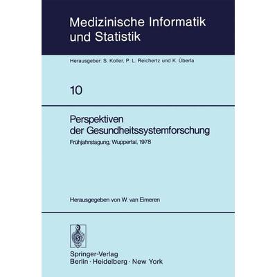 Perspektiven der Gesundheitssystemforschung, Taschenbuch von , Springer Berlin, 978-3-540-09076-2