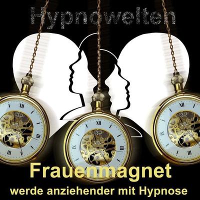 Frauenmagnet - Hypnowelten, Audio, 4061707978616