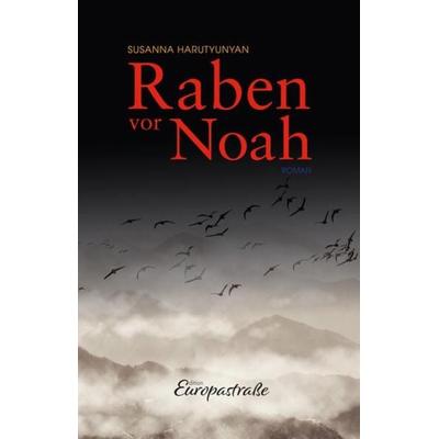Raben vor Noah, Gebundene Ausgabe von Susanna Harutyunyan, Mauke, 978-3-948259-10-5