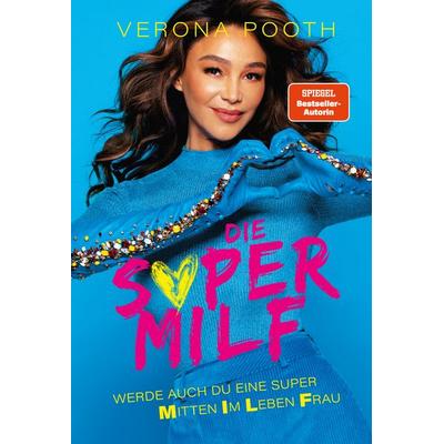 Die Supermilf, Taschenbuch von Verona Pooth, Bücher.de Vertiko GmbH