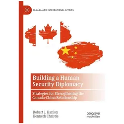 Hanlon:Building a Human Security Diplom, Sachbücher von Kenneth Christie, Robert J. Hanlon