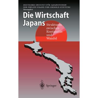 Die Wirtschaft Japans, Taschenbuch von , Springer Berlin, 978-3-642-63733-9