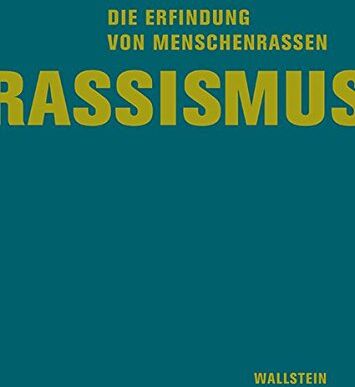 Deutsches Hygiene-Museum - Rassismus: Die Erfindung von Menschenrassen - Preis vom 09.10.2026 07:28:09 h