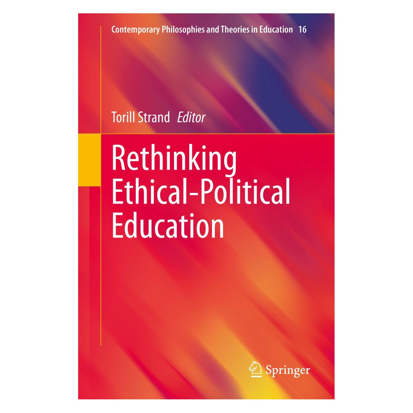 Springer Rethinking Ethical-Political Education (Englisch, Hardcover, Torill Strand) (9783030495237)