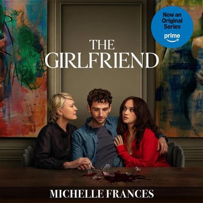 The Girlfriend - Michelle Frances, Audio, 9781509836901