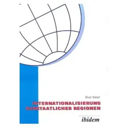 Internationalisierung substaatlicher Regionen, Fachbücher von Oliver Kämpf