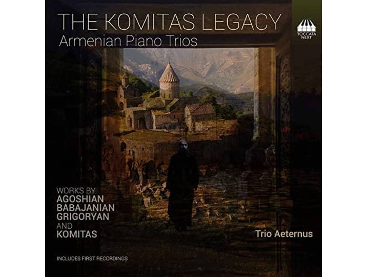 The Komitas Legacy: Armenian Piano Trios
