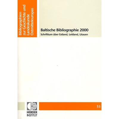 Baltische Bibliographie 2000, Taschenbuch von , Verlag Herder-Institut, 978-3-87969-322-1