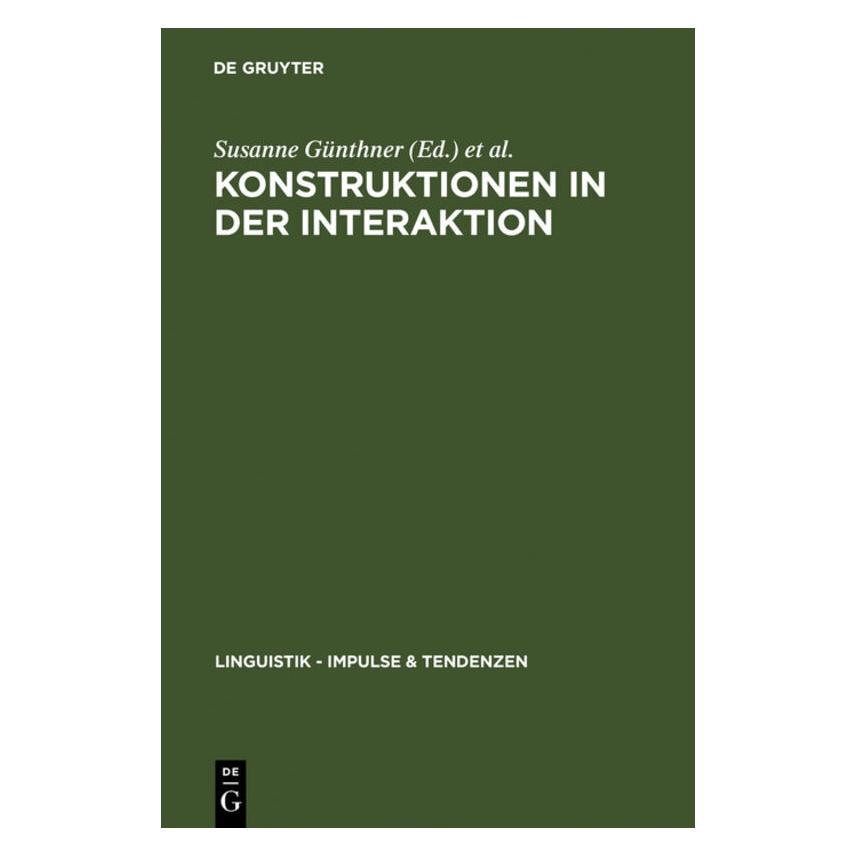 De Gruyter Konstruktionen in der Interaktion (67762587)