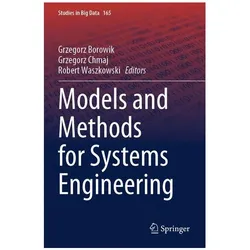 Models and Methods for Systems Engineering, Fachbücher von Robert Waszkowski, Grzegorz Chmaj