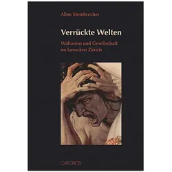 Verrückte Welten, Biografien von Aline Steinbrecher