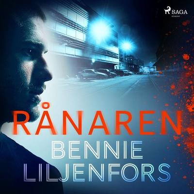 Rånaren - Bennie Liljenfors, Audio, 9788726335309