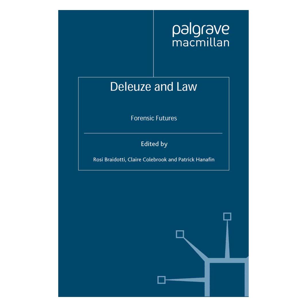 Springer Deleuze and Law (Englisch, Claire Colebrook, Patrick Hanafin, Rosi Braidotti) (14680108)
