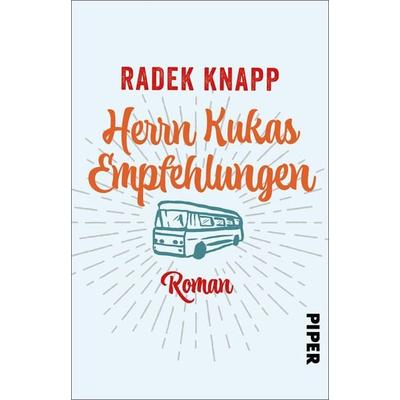 Herrn Kukas Empfehlungen, Taschenbuch von Radek Knapp, Piper Taschenbuch