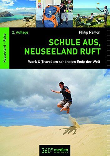 Philip Raillon - Schule aus, Neuseeland ruft: Work & Travel am schönsten Ende der Welt - Preis vom 12.10.2026 11:37:12 h