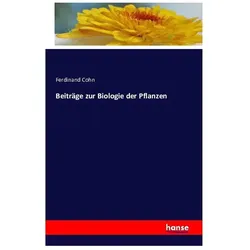 Beiträge zur Biologie der Pflanzen, Fachbücher von Ferdinand Cohn