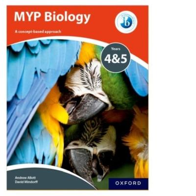 MYP Biology Years 4&5, Taschenbuch von Andrew Allott,David Mindorff, Oxford University Press, 978-0-19-836995-0