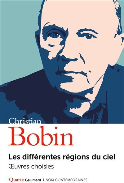Christian Bobin - Les différentes régions du ciel : oeuvres choisies - Preis vom 18.10.2026 19:22:15 h