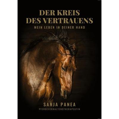 Der Kreis des Vertrauens, Taschenbuch von Sanja Panea, Tredition, 978-3-567-02178-7