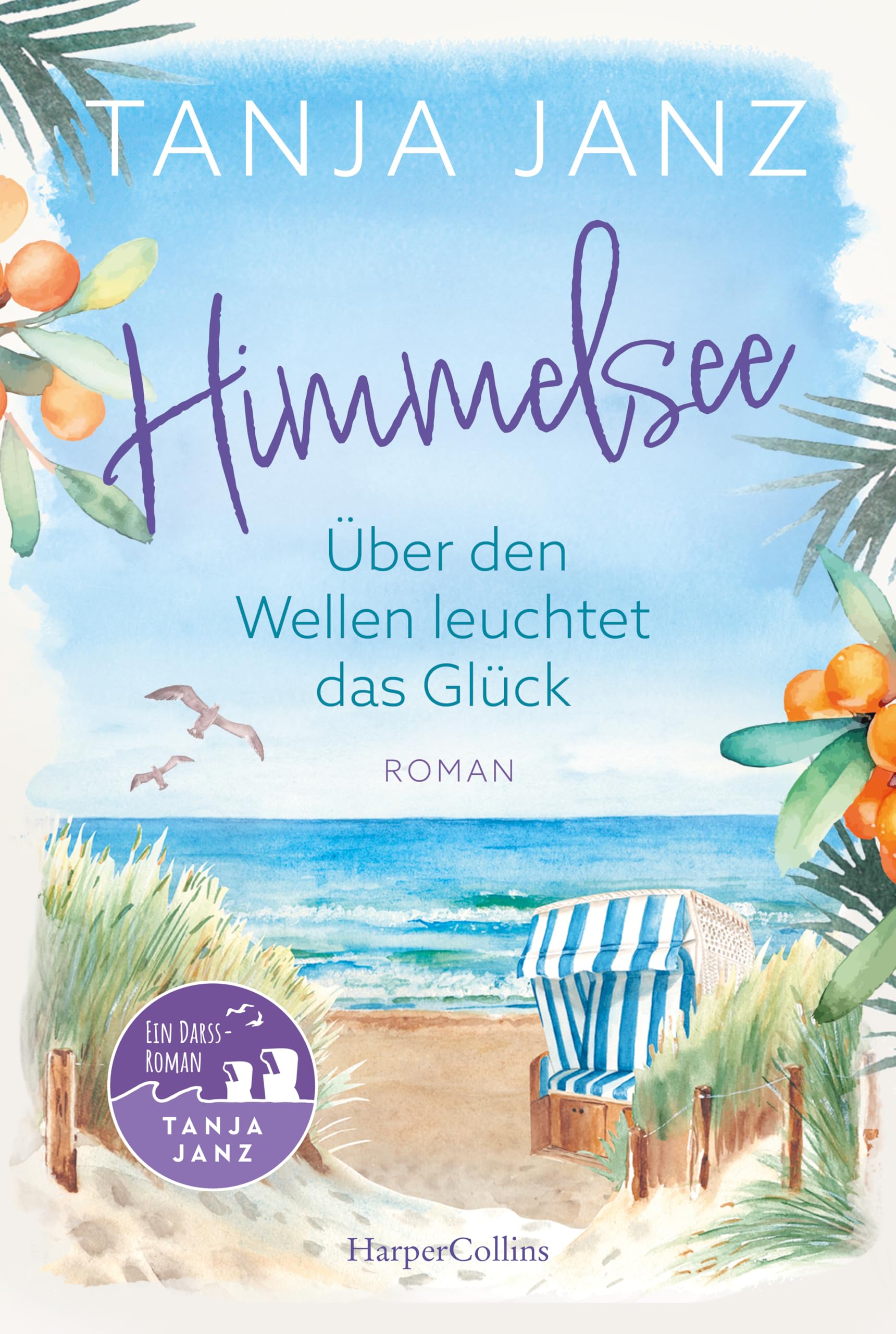Tanja Janz - Himmelsee – Über den Wellen leuchtet das Glück (Himmelsee 1): Roman Der erste Ostsee-Roman der Bestsellerautorin Wohlfühllektüre voller Atmosphäre und Entspannung - Preis vom 15.10.2026 23:06:25 h