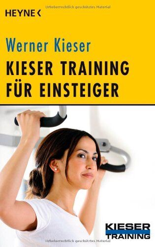 Werner Kieser - Kieser Training für Einsteiger - Preis vom 01.10.2026 17:08:56 h