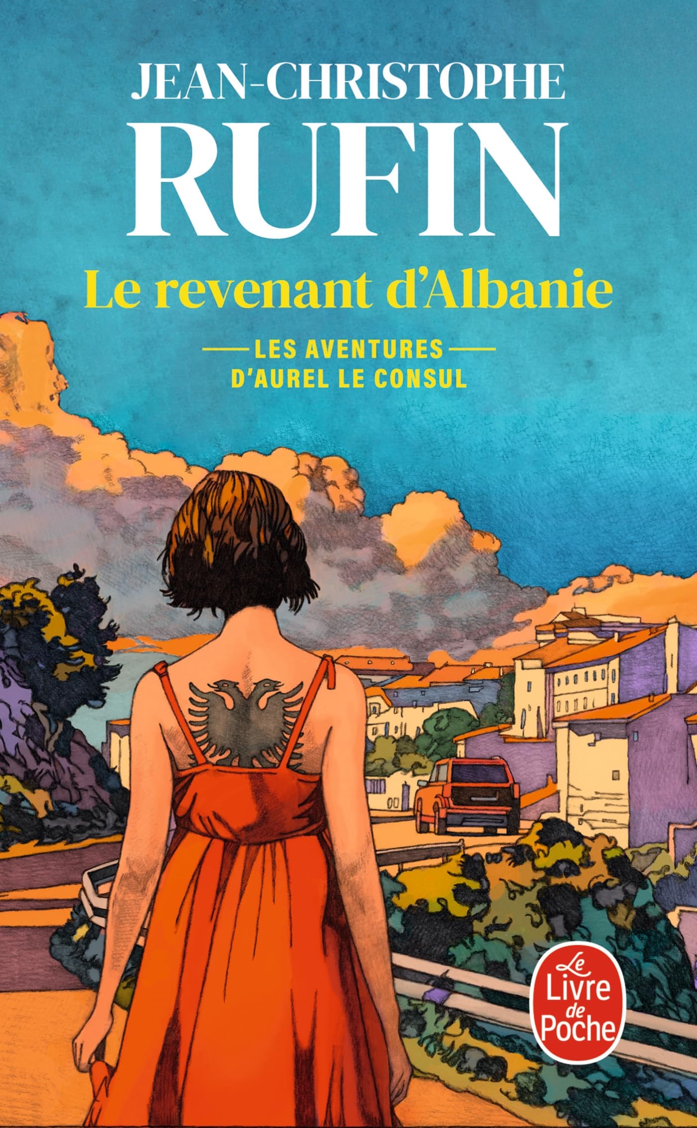 Jean-Christophe Rufin - Les aventures d'Aurel le consul. Vol. 6. Le revenant d'Albanie - Preis vom 12.10.2026 11:37:12 h