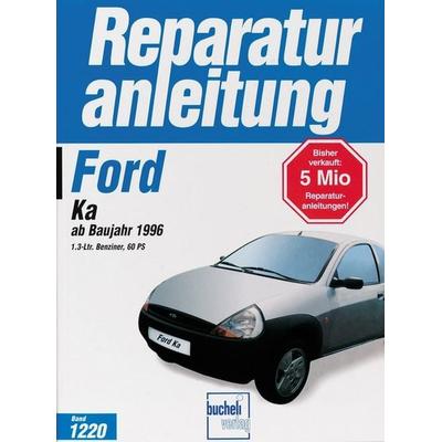 Ford KA ab Baujahr 1996, Taschenbuch von , Bucheli, 978-3-7168-1955-5