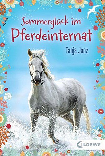 Tanja Janz - Sommerglück im Pferdeinternat - Preis vom 12.10.2026 11:37:12 h