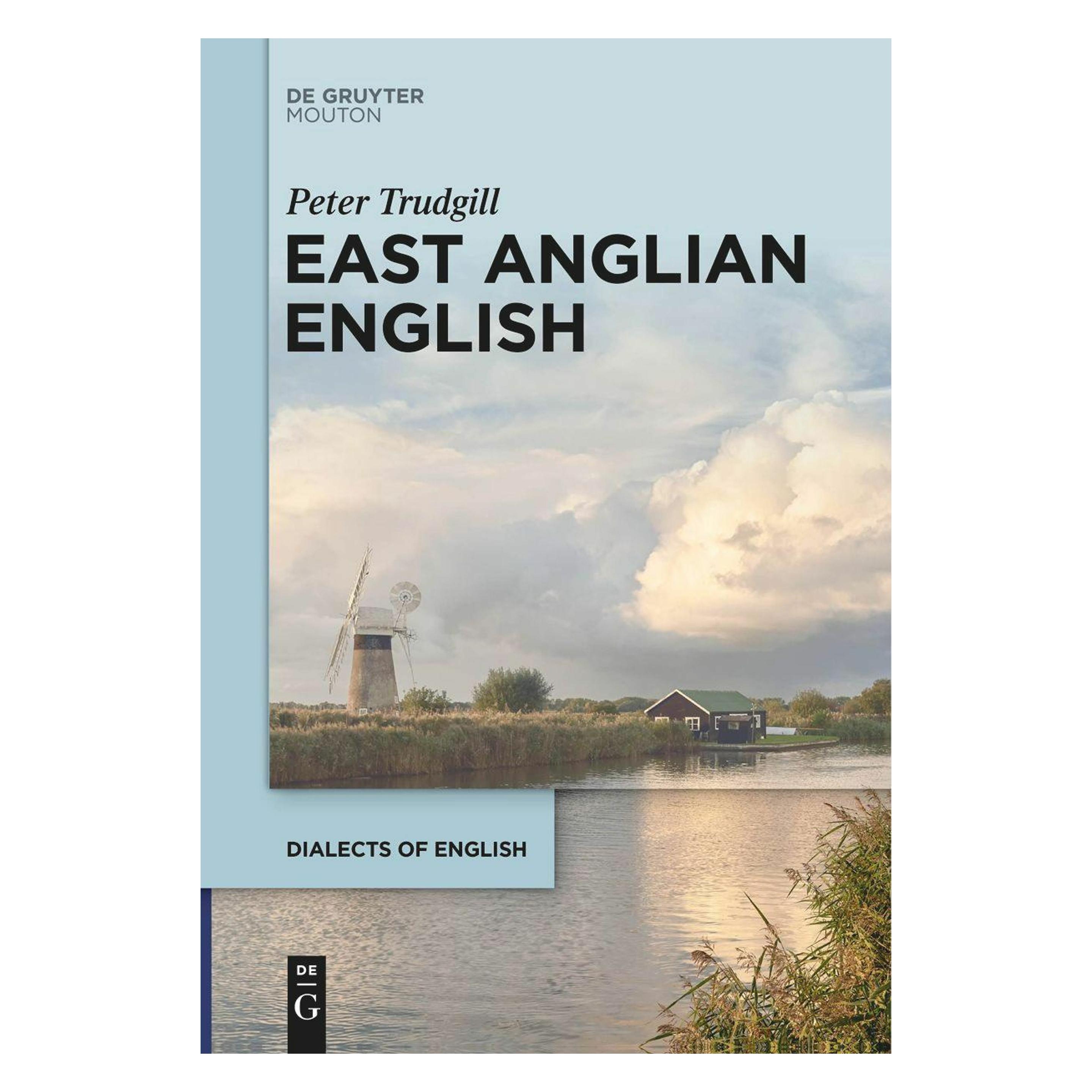 De Gruyter East Anglian English (Englisch, Softcover, Peter Trudgill) (50344243)