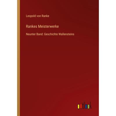 Rankes Meisterwerke, Taschenbuch von Leopold Ranke, Outlook, 978-3-368-27946-2