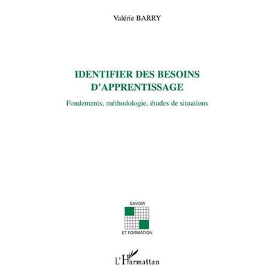 Identifier des besoins d'apprentissage; Taschenbuch von Valerie Barry, Editions L'Harmattan; 978-2-296-54365-2