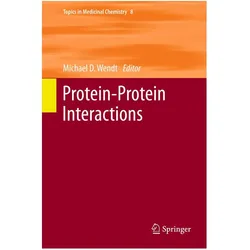 Protein-Protein Interactions, Fachbücher von Michael D. Wendt