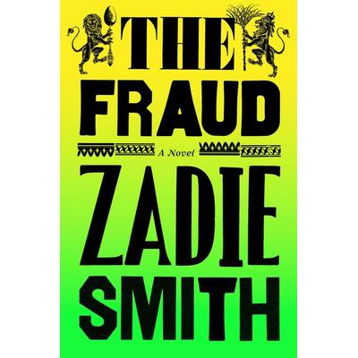 The Fraud, Gebundene Ausgabe von Zadie Smith, Vermilion