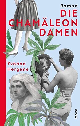 Yvonne Hergane - Die Chamäleon­damen: Roman - Preis vom 17.10.2026 19:25:27 h