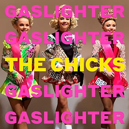 The Chicks - Gaslighter - Preis vom 10.10.2026 11:48:34 h