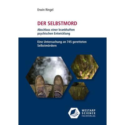 Der Selbstmord, Taschenbuch von Erwin Ringel, Westarp, 978-3-86617-158-9