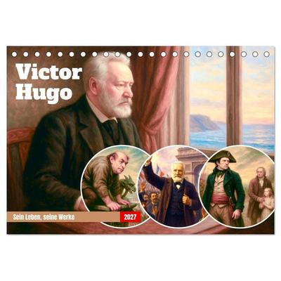 Victor Hugo (Tischkalender 2027 DIN A5 quer), CALVENDO Monatskalender