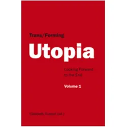Trans/Forming Utopia - Volume I, Fachbücher von Elizabeth Russell