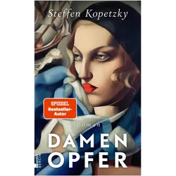 Damenopfer, Belletristik von Steffen Kopetzky