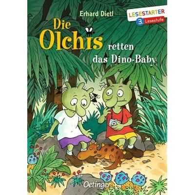 Die Olchis retten das Dino-Baby, Gebundene Ausgabe von Erhard Dietl, Verlag Friedrich Oetinger GmbH